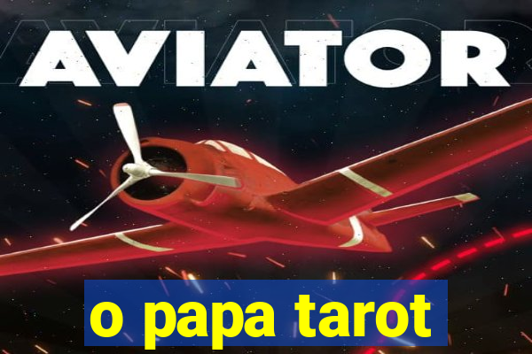 o papa tarot